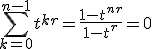 \sum_{k=0}^{n-1}t^{kr}=\frac{1-t^{nr}}{1-t^r}=0
